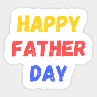 happy father day,gift for dad Sticker